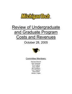 Review of Undergraduate and Graduate Program Costs and Revenues