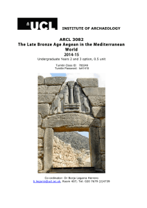 ARCL 3082 The Late Bronze Age Aegean in the Mediterranean World 2014-15