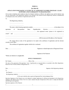 FORM 34 [See Rule 60] HYPOTHECATION SUBSEQUENT TO REGISTRATION