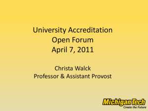 University Accreditation Open Forum April 7, 2011 Christa Walck