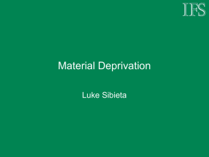 Material Deprivation Luke Sibieta