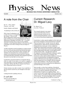 Physics News Current Research: A note from the Chair Dr. Miguel Levy