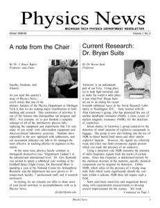 Physics News Current Research: A note from the Chair Dr. Bryan Suits