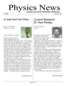 Physics News A note from the Chair Current Research: Dr. Ravi Pandey