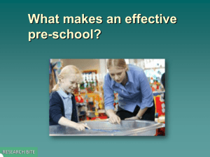 What makes an effective pre-school?