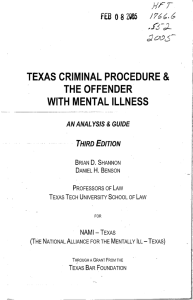 &amp; TEXAS CRIMINAL PROCEDURE THE OFFENDER WITH MENTAL ILLNESS