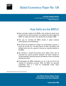 Global Economics Paper No: 134 How Solid are the BRICs?