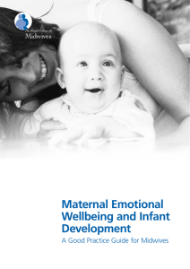 Maternal Emotional Wellbeing and Infant Development A Good Practice Guide for Midwives