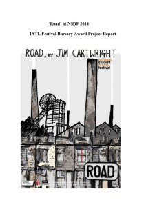 ‘Road’ at NSDF 2014  IATL Festival Bursary Award Project Report