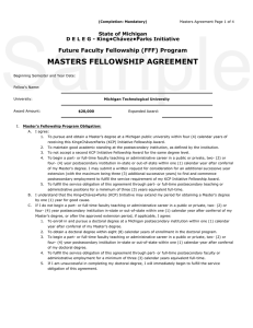 Sample MASTERS FELLOWSHIP AGREEMENT Future Faculty Fellowship (FFF) Program State of Michigan