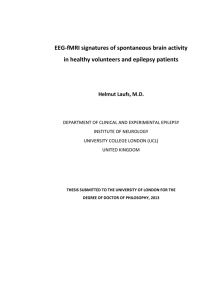 EEG-fMRI signatures of spontaneous brain activity Helmut Laufs, M.D.