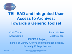 TEI, EAD and Integrated User Access to Archives: Towards a Generic Toolset