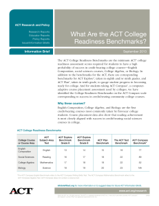 What Are the ACT College Readiness Benchmarks? Information Brief September 2013
