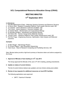 UCL Computational Resource Allocation Group (CRAG) MEETING MINUTES 17 September 2013