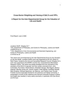 Cross-Sector Weighting and Valuing of QALYs and VPFs