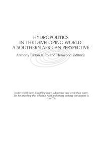 HYDROPOLITICS IN THE  DEVELOPING  WORLD: Anthony Turton