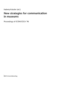 New strategies for communication In museums • Hadwiq Krautler (ed.)
