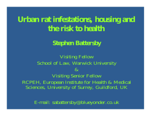 Urban rat infestations, housing and the risk to health Stephen Battersby