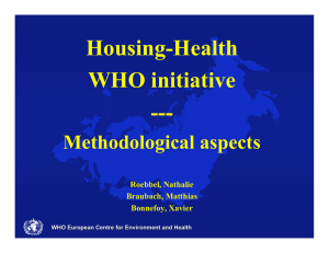 Housing-Health WHO initiative --- Methodological aspects