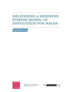 DELIVERING A RESERVED POWERS MODEL OF DEVOLUTION FOR WALES September 2015