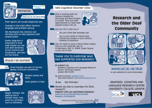Research and the Older Deaf NHS Cognitive Disorder Clinic Dementia