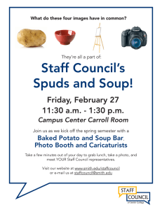 Staff Council’s Spuds and Soup! Friday, February 27 11:30 a.m. - 1:30 p.m.