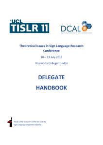 DELEGATE HANDBOOK Theoretical Issues in Sign Language Research Conference