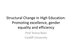 Structural Change in High Education: Promoting excellence, gender equality and efficiency