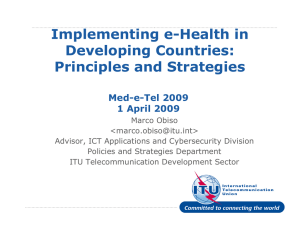 Implementing e-Health in Developing Countries: Principles and Strategies Med-e-Tel 2009