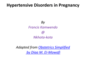 Hypertensive Disorders in Pregnancy By from Francis Kamwendo
