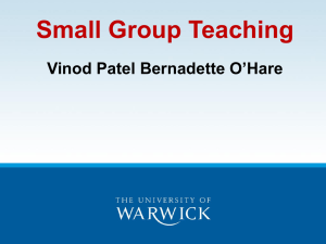 Small Group Teaching Bernadette O’Hare Vinod Patel