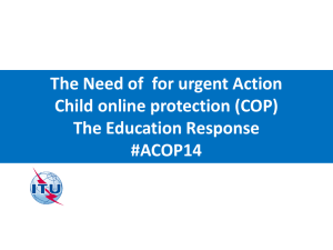 The Need of  for urgent Action Child online protection (COP) #ACOP14