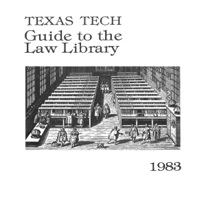Guide to the LawLibrary TEXAS  TECH 1983