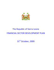 The Republic of Sierra Leone FINANCIAL SECTOR DEVELOPMENT PLAN 31