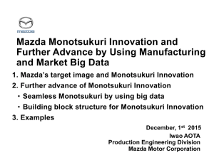 Mazda Monotsukuri Innovation and Further Advance by Using Manufacturing