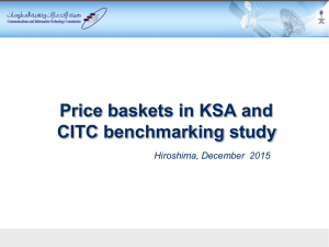 Price baskets in KSA and  CITC benchmarking study Hiroshima, December  2015