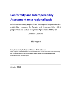 Conformity and Interoperability Assessmen t on a regional basis