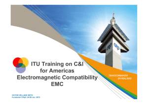 ITU Training on C&amp;I for Americas Electromagnetic Compatibility EMC
