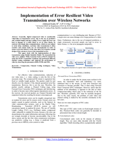 Implementation of Error Resilient Video Transmission over Wireless Networks  Abhilash Reddy B