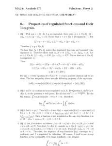 0.1 Properties of regulated functions and their Integrals. MA244 Analysis III