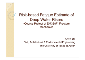 Risk - based Fatigue Estimate of Deep Water Risers