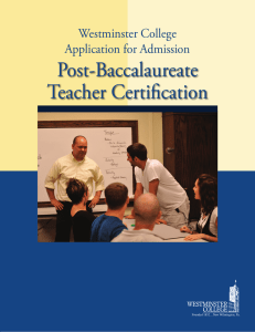Post-Baccalaureate Teacher Certification Westminster College Application for Admission