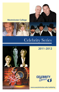 Celebrity Series 2011-2012 Westminster College www.westminster.edu/celebrity