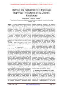Improve the Performance of Statistical Properties for Deterministic Channel Simulators Omar Alzoubi