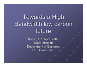 Towards a High Bandwidth low carbon future Kyoto, 16