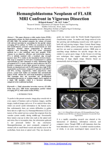 Hemangioblastoma Neoplasm of FLAIR MRI Confront in Vigorous Dissection B.Rajesh Kumar
