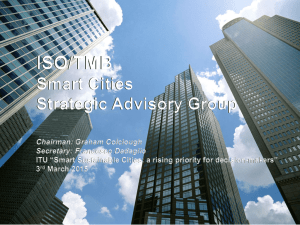 ISO/TMB Smart Cities Strategic Advisory Group Chairman: Graham Colclough