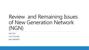 Review  and Remaining Issues of New Generation Network (NGN) MAY, 2014