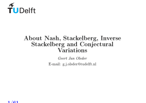 About Nash, Stackelberg, Inverse Stackelberg and Conjectural Variations 1/61