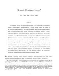 Dynamic Covariance Models ∗ Ziqi Chen and Chenlei Leng